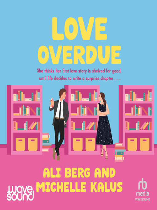 Title details for Love Overdue by Ali Berg - Available